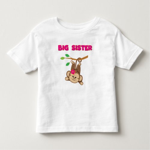 Monkey Big Sister Toddler T_shirt