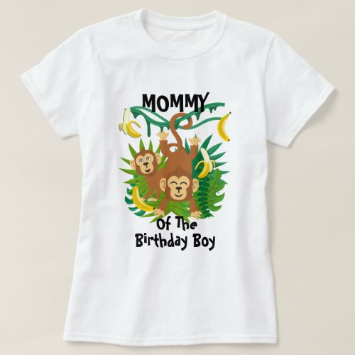 Monkey Birthday Shirt Mommy Monkey Birthday 
