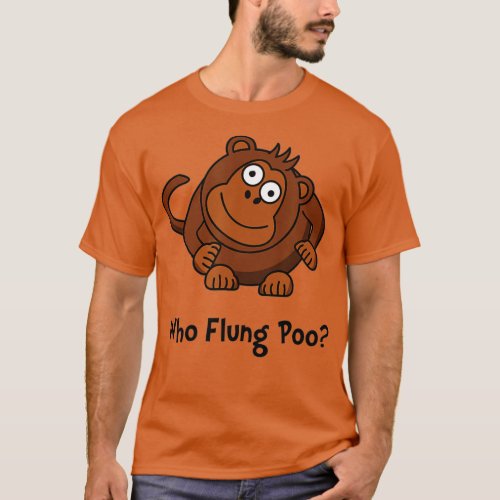 Monkey Flung Poo Funny  T_Shirt