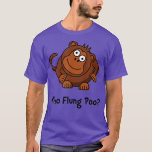 Monkey Flung Poo Funny T-Shirt