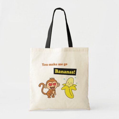 Monkey go Bananas Cute Love Humor Tote Bag