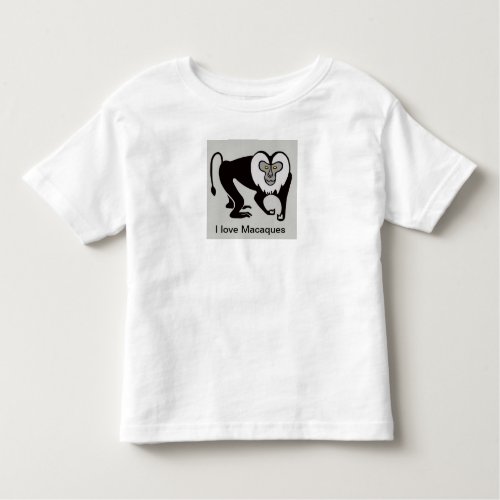  Monkey _ I love MACAQUES _ Endangered animal _  Toddler T_shirt