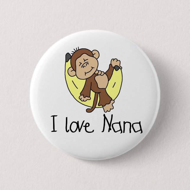 Monkey I Love Nana Pinback Button (Front)
