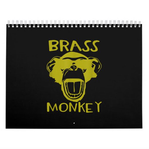 Monkey Lover  Brass Monkey _ Funny Calendar