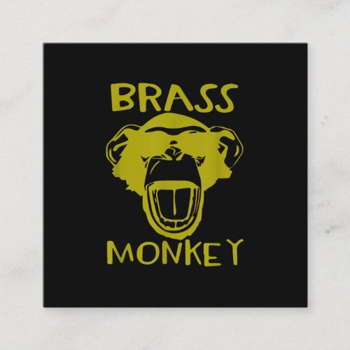 Monkey Lover  Brass Monkey _ Funny Square Business Card