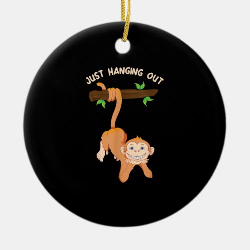 Monkey Lover Primate Jungle Animal Just Hanging Ceramic Ornament