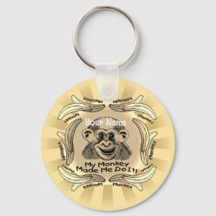 Monkey Made Me Do It Keychain