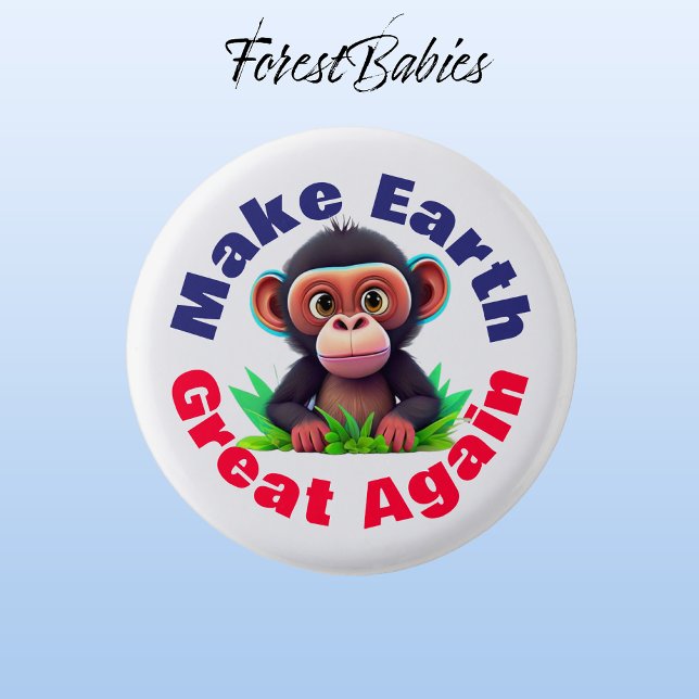Monkey, Make Earth Great Again, Cute Environmental Button (Monkey 🐒 ForestBabies Button)