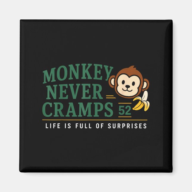 Monkey Never Cramps 52 Funny Banana Potium Humor Magnet (Front)