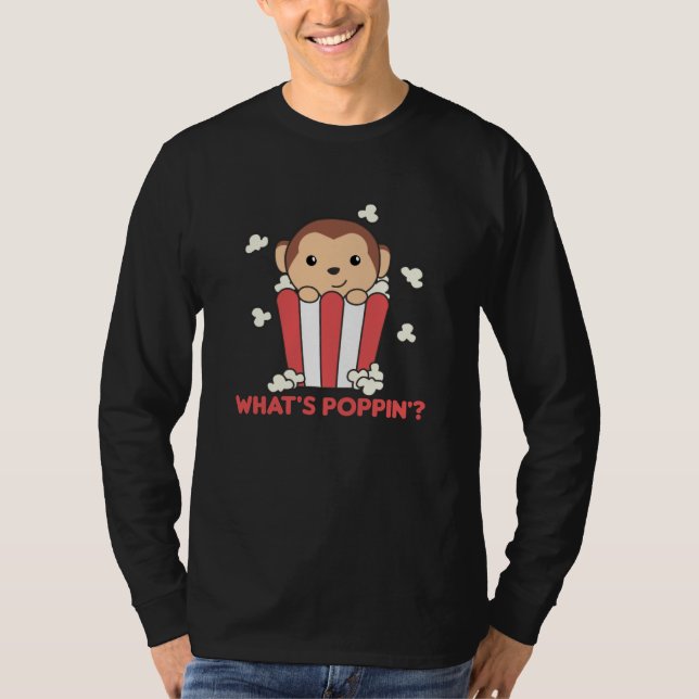Monkey Popcorn Whats Poppin Funny Pun T-Shirt (Front)