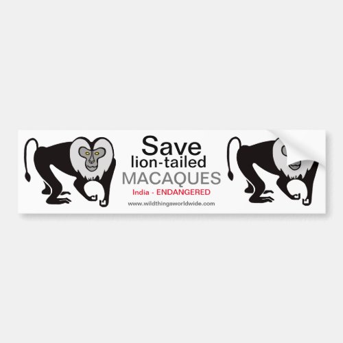 Monkey  _Save Lion_tailed MACAQUES _ Wildlife Bumper Sticker