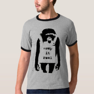 MONKEY SAYS KEEP IT ReAL T-Shirt