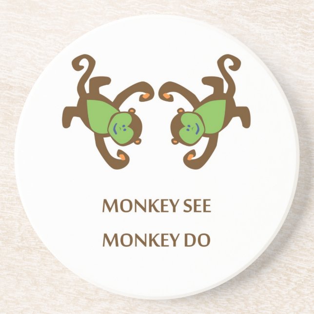 Monkey see Monkey Do Sandstone Coaster (Front)