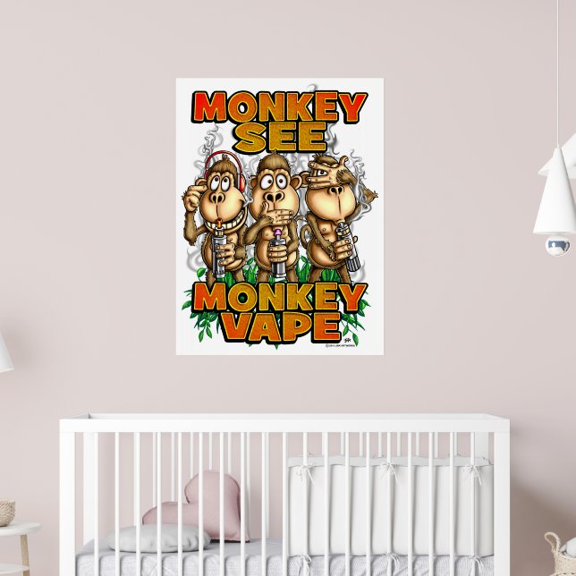Monkey See Monkey Vape Poster