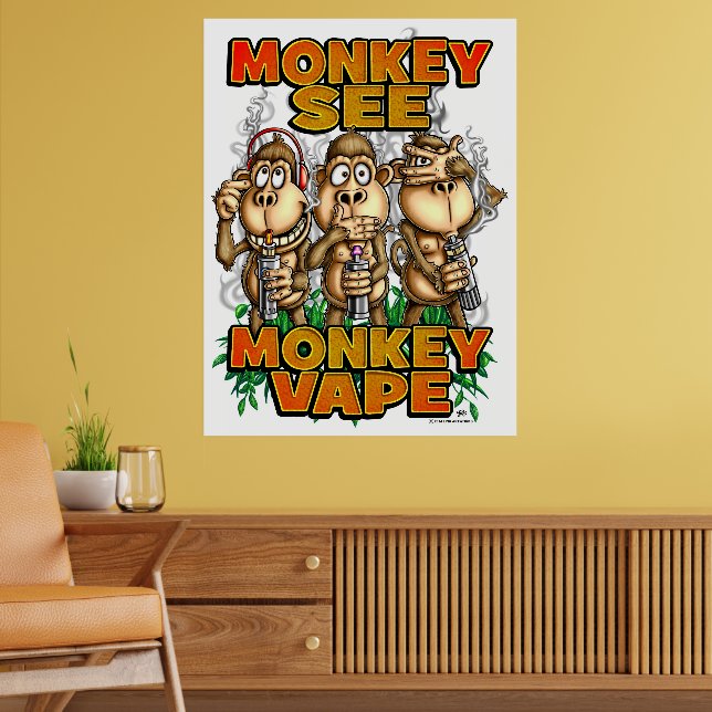 Monkey See Monkey Vape Poster