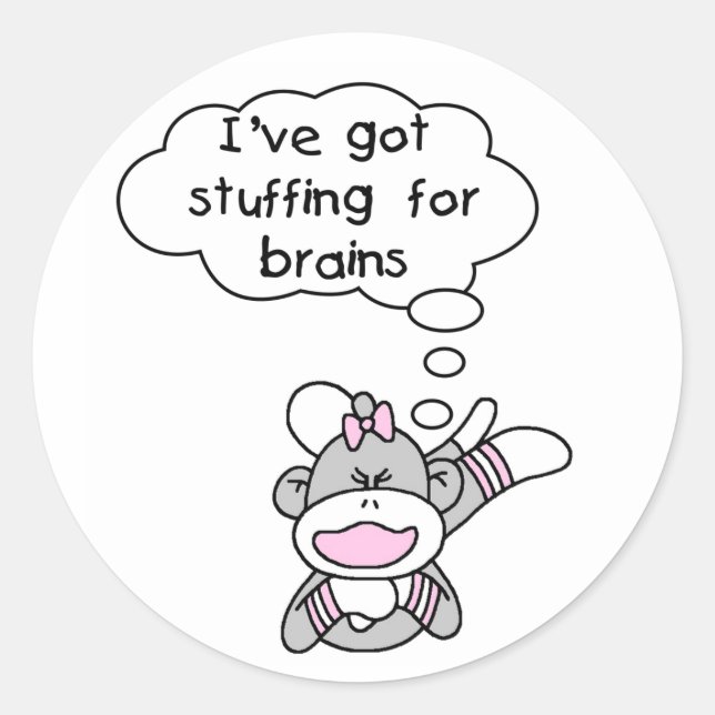 Monkey Stuffing for Brains Classic Round Sticker (Front)