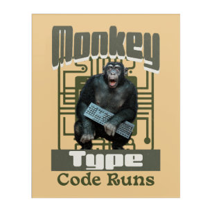 Monkey Type, Code Runs Funny Full-Stack Developer Acrylic Print