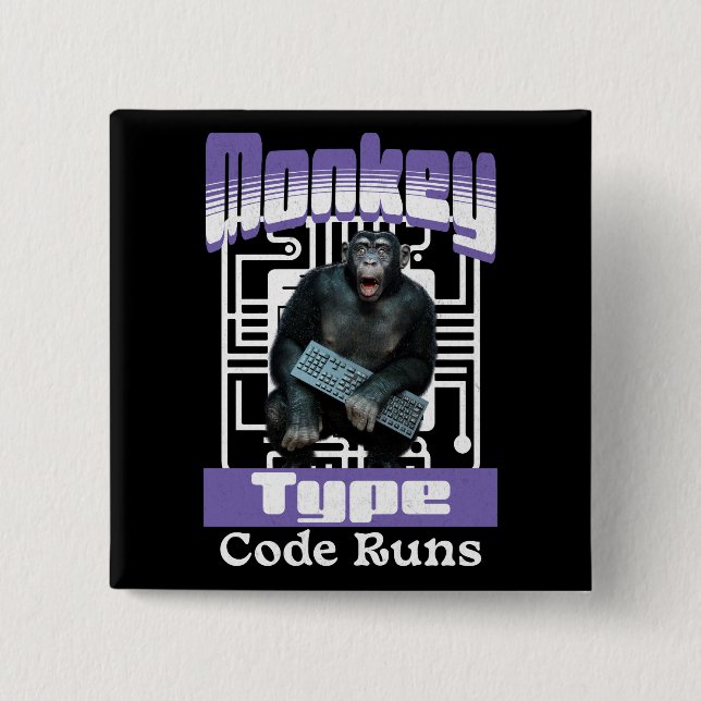 Monkey Typing Code Runs Programmer Humor Button (Front)