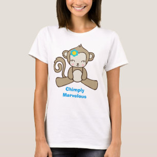 Monkey with a Flower Says Chimply Marvelous T-Shirt
