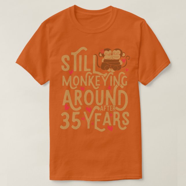 Monkeying around T-Shirt (Design Front)