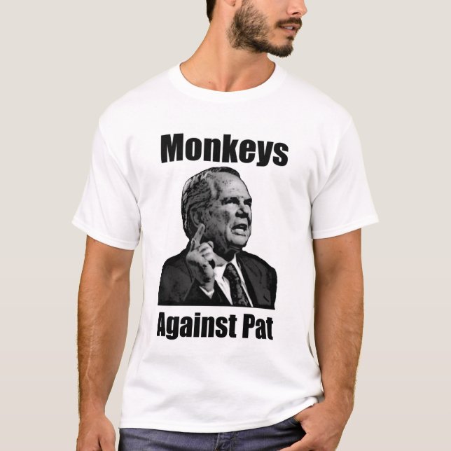 Monkeys Against Pat Robertson T-Shirt (Front)