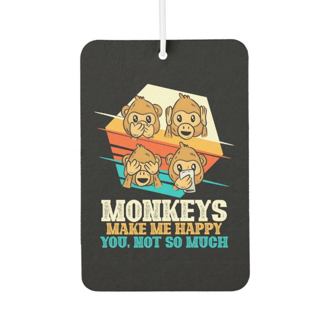 Monkeys Make Me Happy Air Freshener (Front)