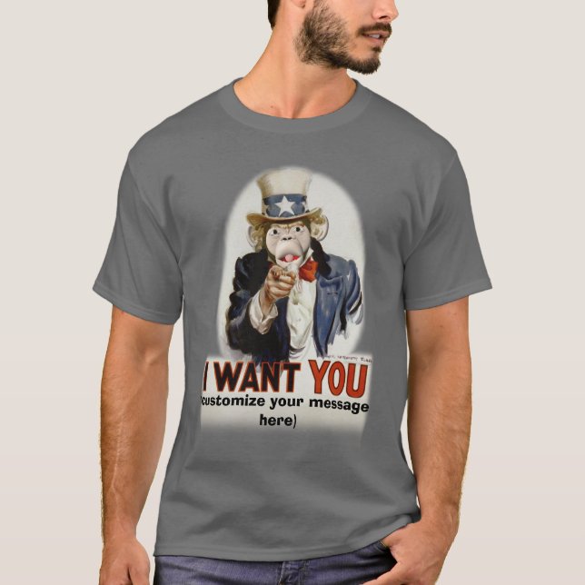 Monkey's Uncle Sam, (customize your message here) T-Shirt (Front)