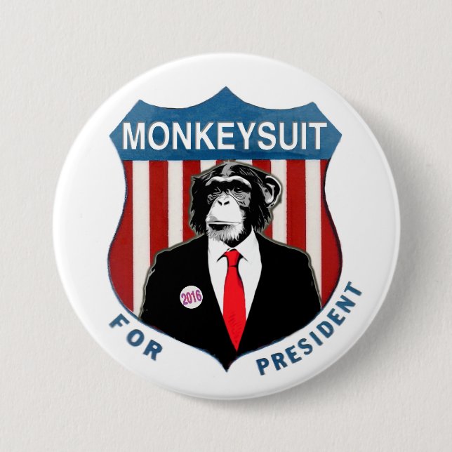 Monkeysuit for President Pinback Button (Front)