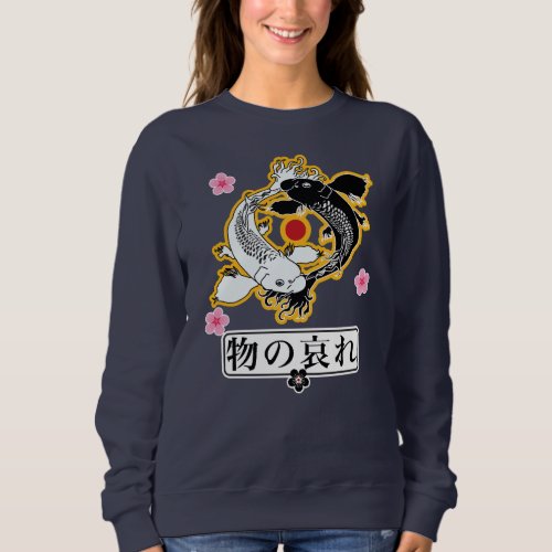 Mono no aware 物の哀れ sweatshirt