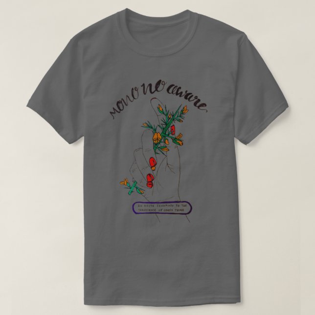 Mono No Aware T-Shirt (Design Front)