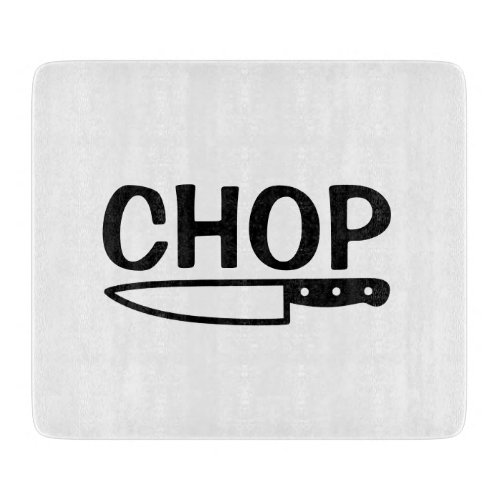 Monochrome CHOP Kitchen Clip Art Design Cutting Board