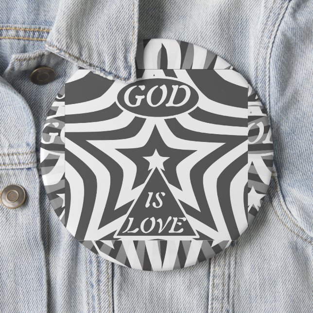 Monochrome Star "God Is Love" -  Black & White  Button (In Situ)