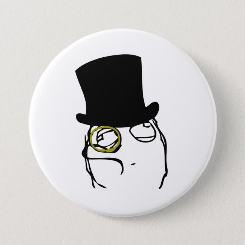 Monocled Sir Button