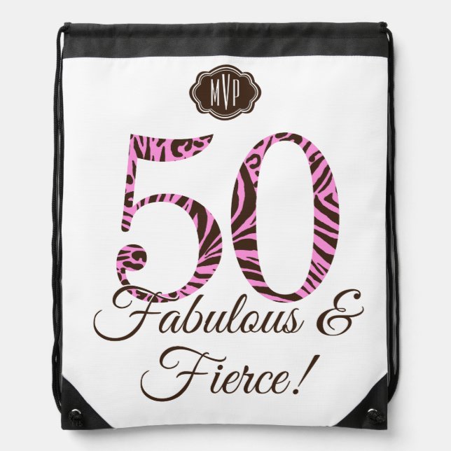 Monogram 50th Birthday Fabulous & Fierce Swag Drawstring Bag (Front)