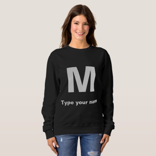 Monogram and Name on Dark Color Womens Sweatshirt