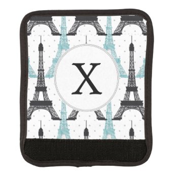 Monogram Aqua Chic Eiffel Tower Pattern Luggage Handle Wrap by MonogramBoutique at Zazzle