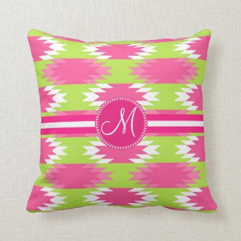 Monogram Aztec Andes Tribal Hot Pink Lime Green Throw Pillow by PrettyPatternsGifts at Zazzle
