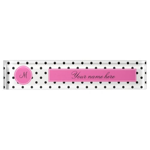 Monogram Black and White Polka Dot with Hot Pink Desk Name Plate