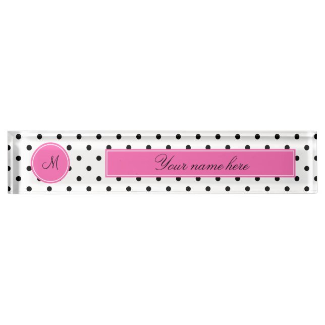 Monogram Black and White Polka Dot with Hot Pink Desk Name Plate (Front)