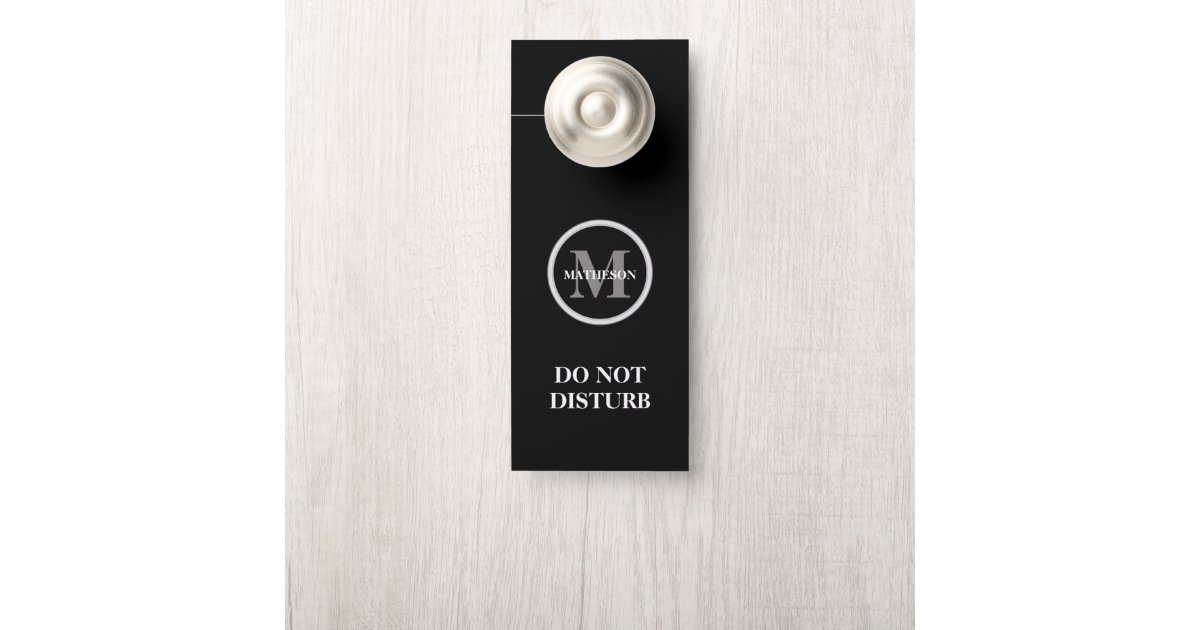 Monogram Black white Hotel Guest do not disturb Door Hanger | Zazzle