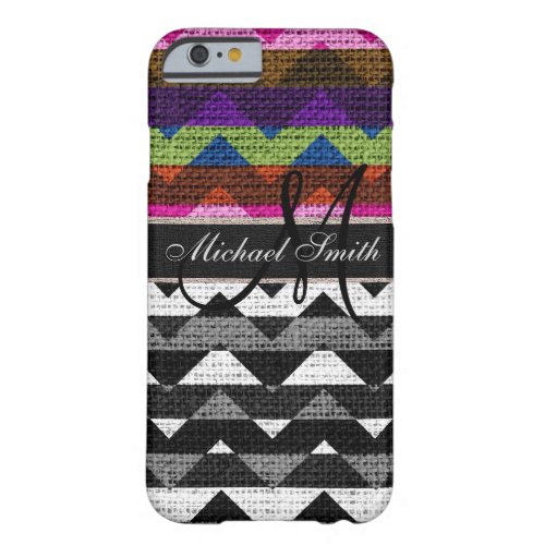 Monogram Colorful Chevron Zigzag Burlap Jute 5 Barely There iPhone 6 Case