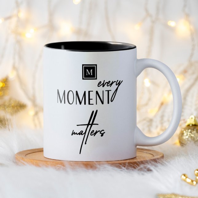 Monogram Every Moment Matters Two-Tone Coffee Mug (Every moment matters motivational quote monogram mug. Simple typography design for a fun gift idea.)