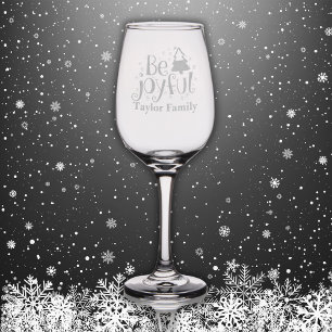 Monogram Family Name Be Joyful Christmas Etched Wine Glass