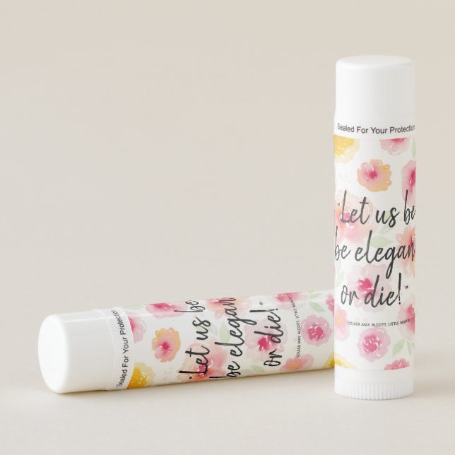 Monogram. Funny. Girly. Little Women Quote Lip Balm (Front)