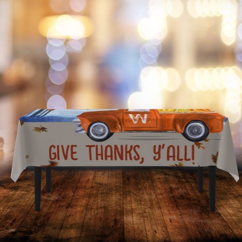 Monogram Give Thanks Yall Orange Truck Tablecloth