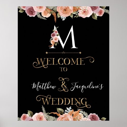 Monogram Gold Floral Blush Black Welcome Wedding Poster
