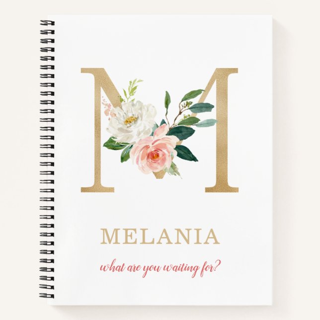 Monogram Gold Letter M | Floral Motto or quote Notebook (Front)