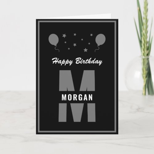 Monogram Happy Birthday Any Age Black White Grey Card