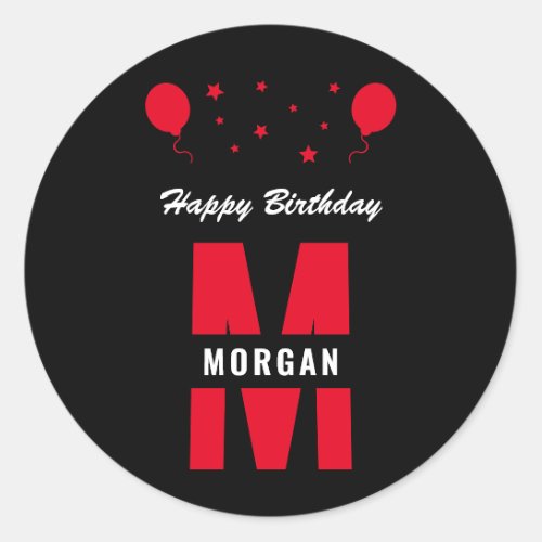 Monogram Happy Birthday Any Age Black White Red Classic Round Sticker