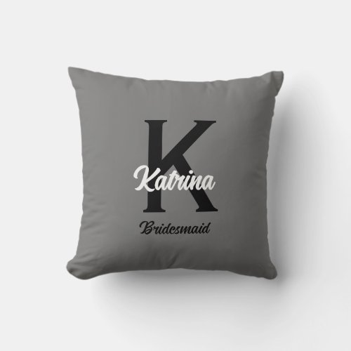 Monogram Initial Custom Name Grey Bridesmaid Gift Throw Pillow